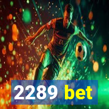 2289 bet